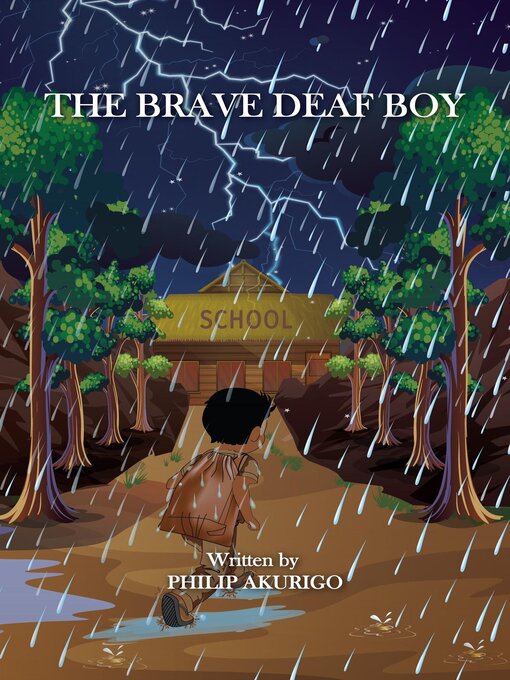 Title details for THE BRAVE DEAF BOY by Philip Akurigo - Available